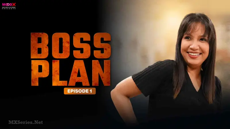 Boss Plan Episode 1